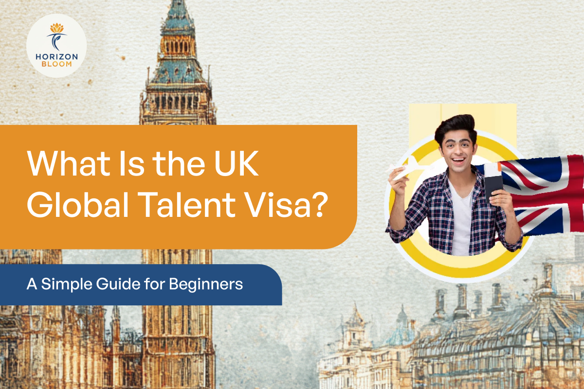 What Is the UK Global Talent Visa? A Simple Guide for Beginners